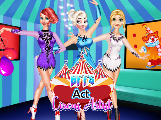 BFFs Act Circus Artist_img